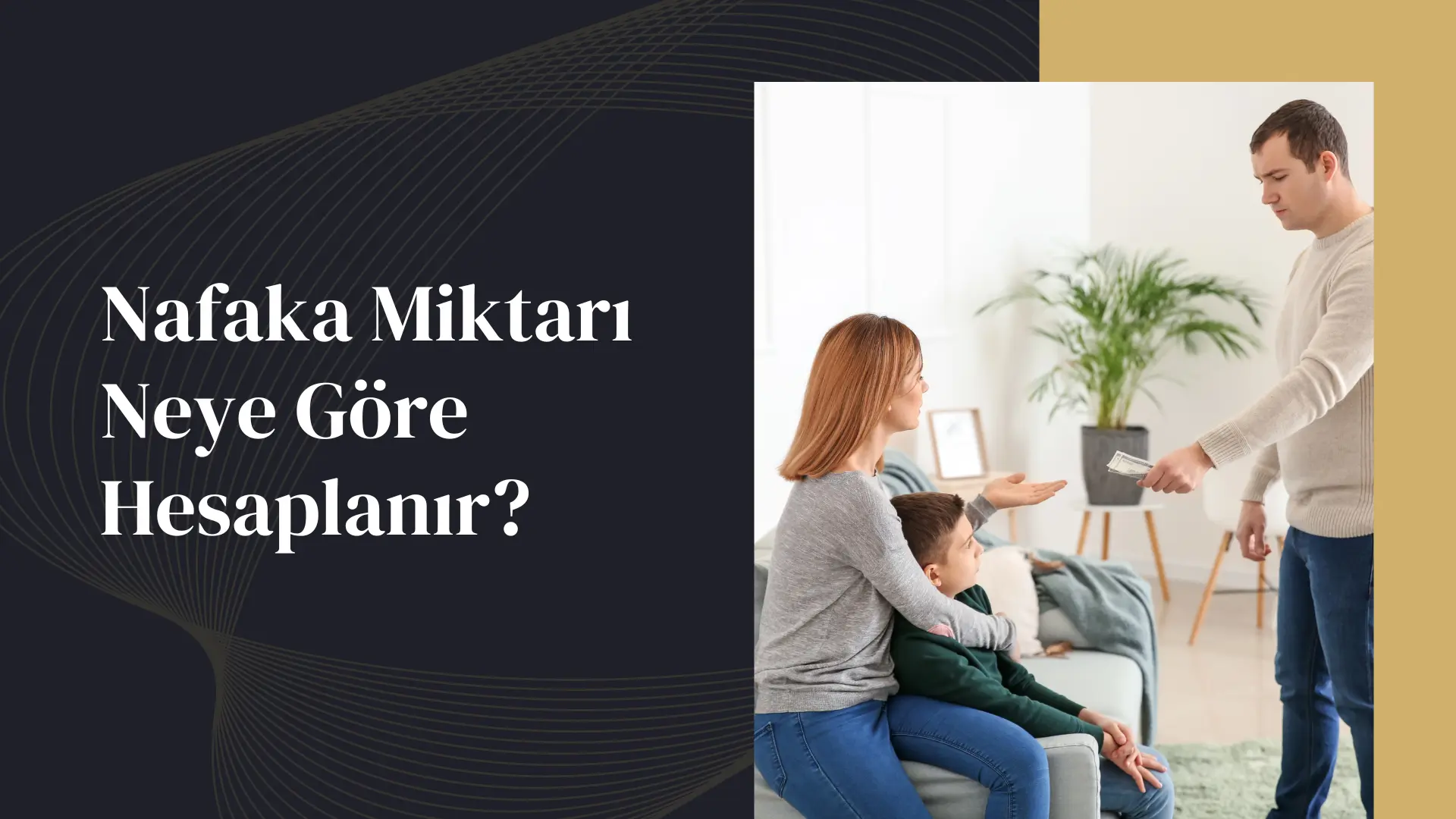 Nafaka miktarı neye göre hesaplanır