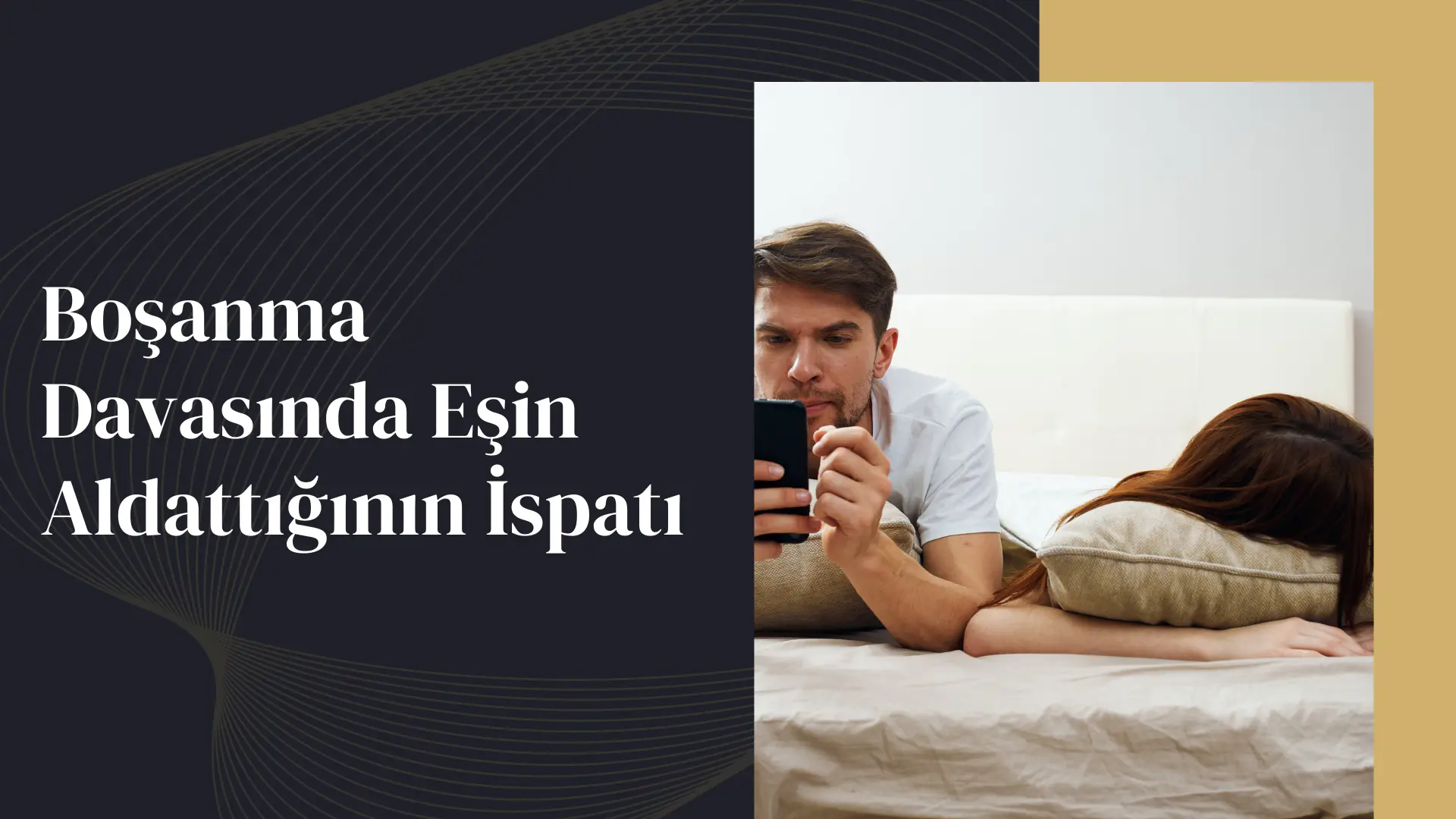 Boşanma Davasında Eşin Aldattığının İspatı