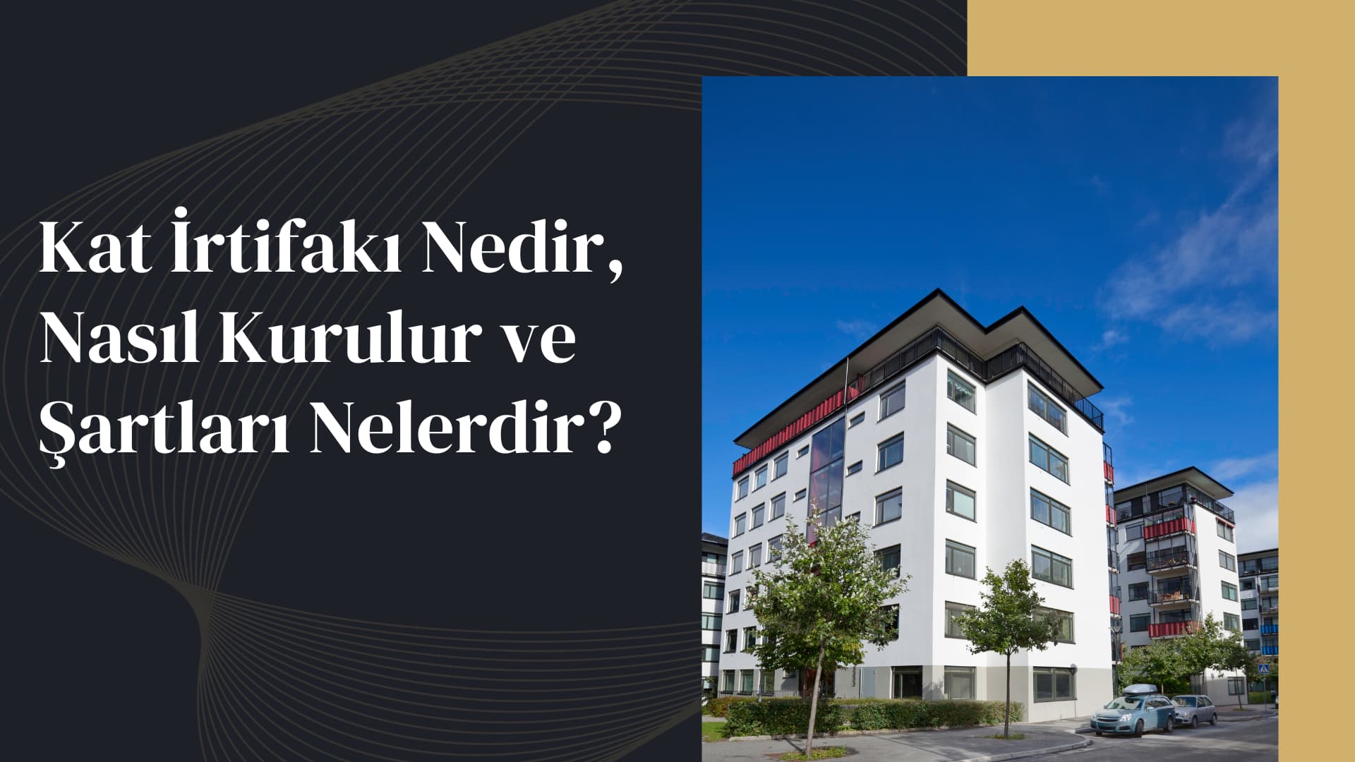 Kat İrtifakı Nedir, Nasıl Kurulur ve Şartları Nelerdir