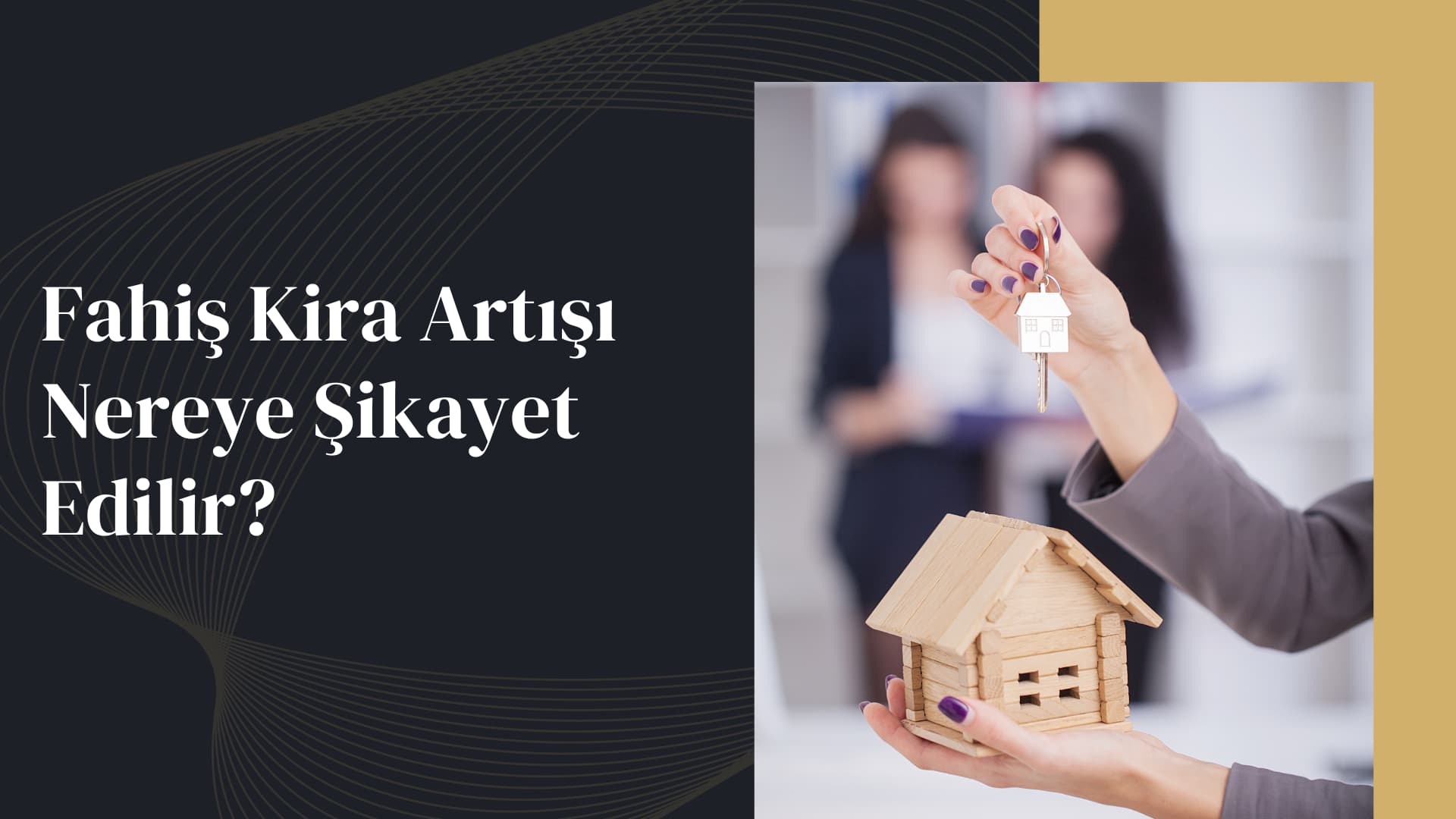 Fahiş Kira Artışı Nereye Şikayet Edilir