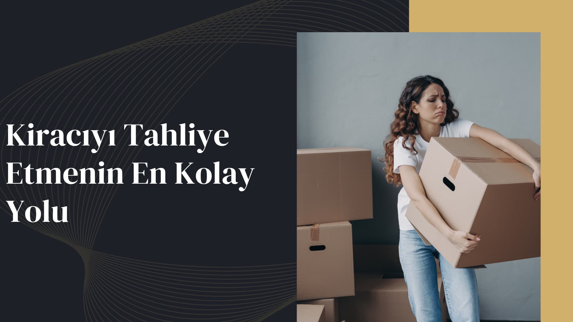 Kiracıyı Tahliye Etmenin En Kolay Yolu