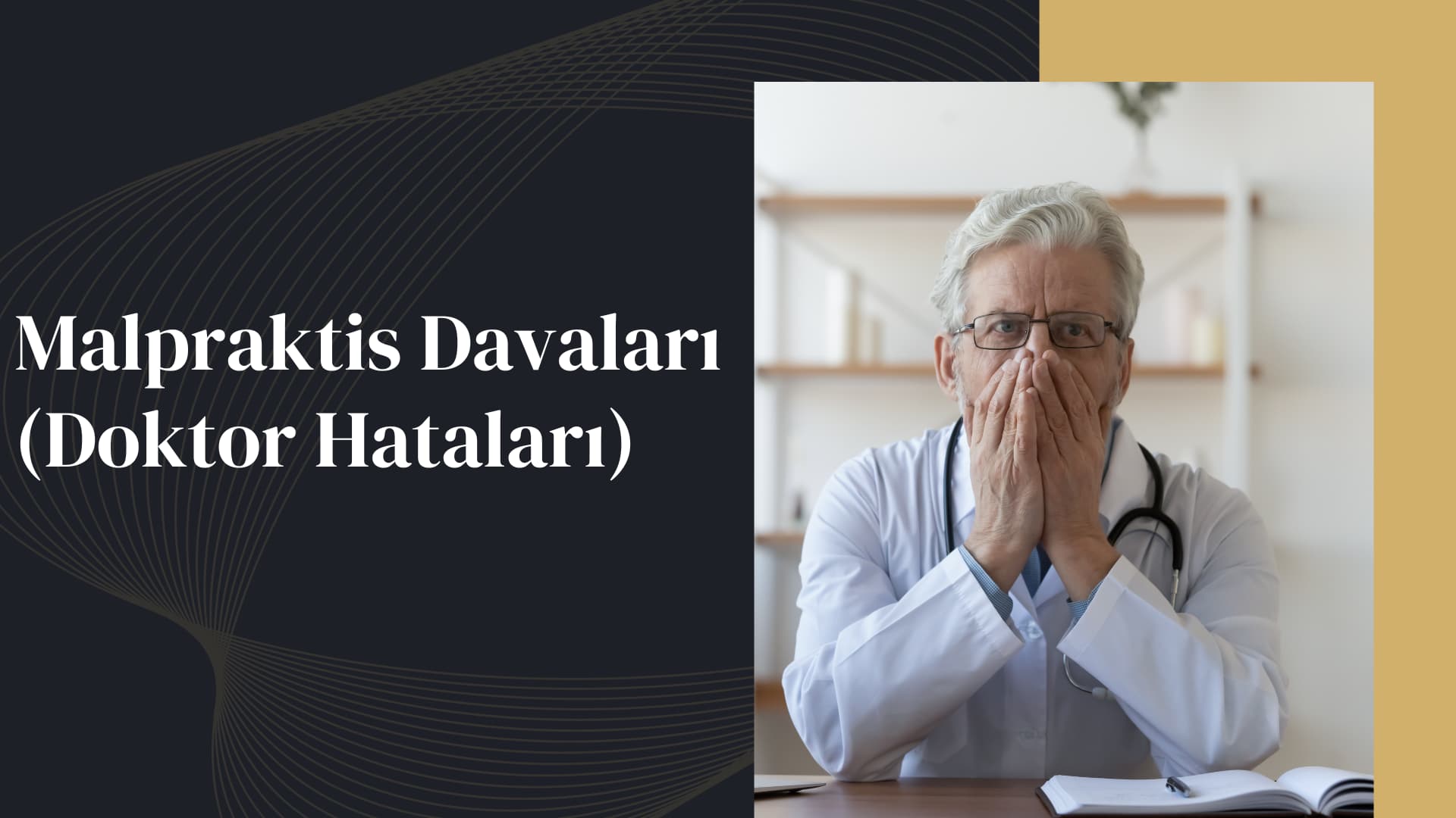 Malpraktis Davaları