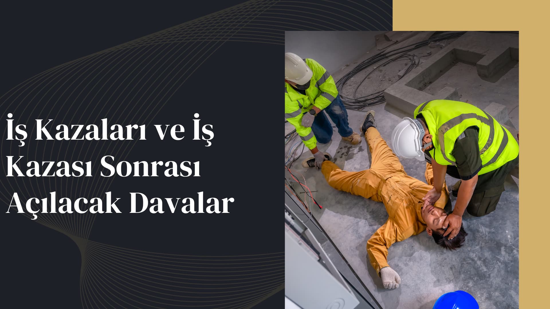 İş Kazası Sonrası Açılacak Davalar