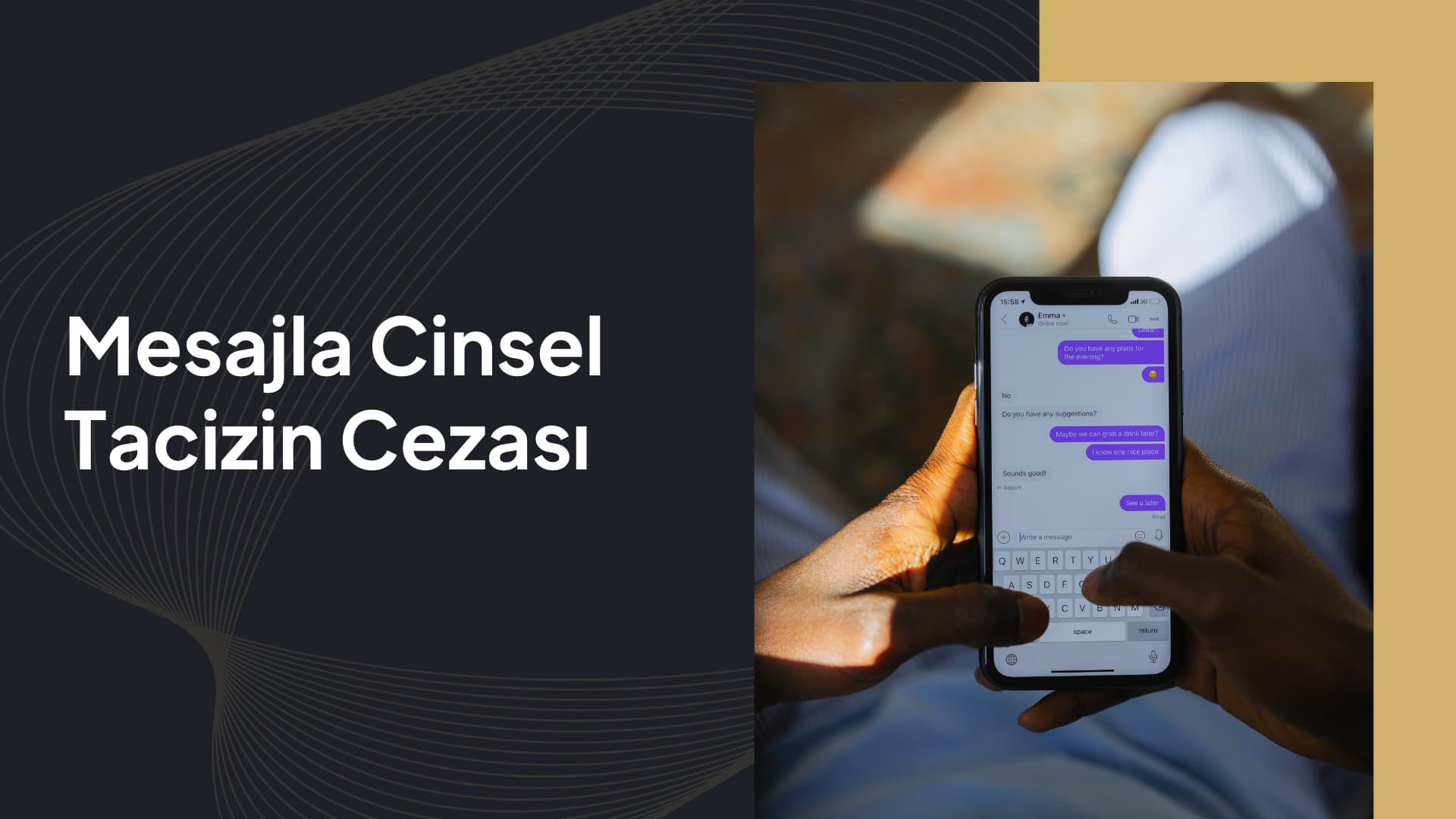 Mesajla Cinsel Tacizin Cezası