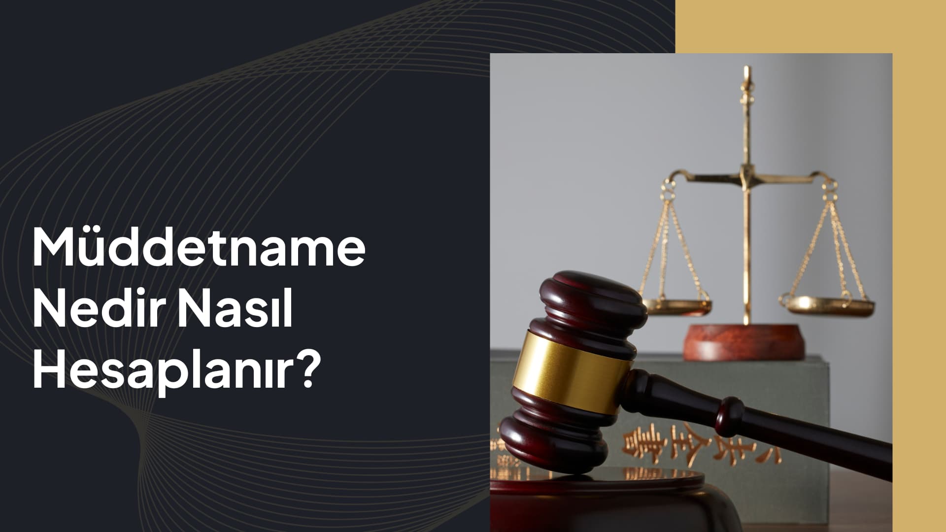 Müddetname Nasıl Hesaplanır