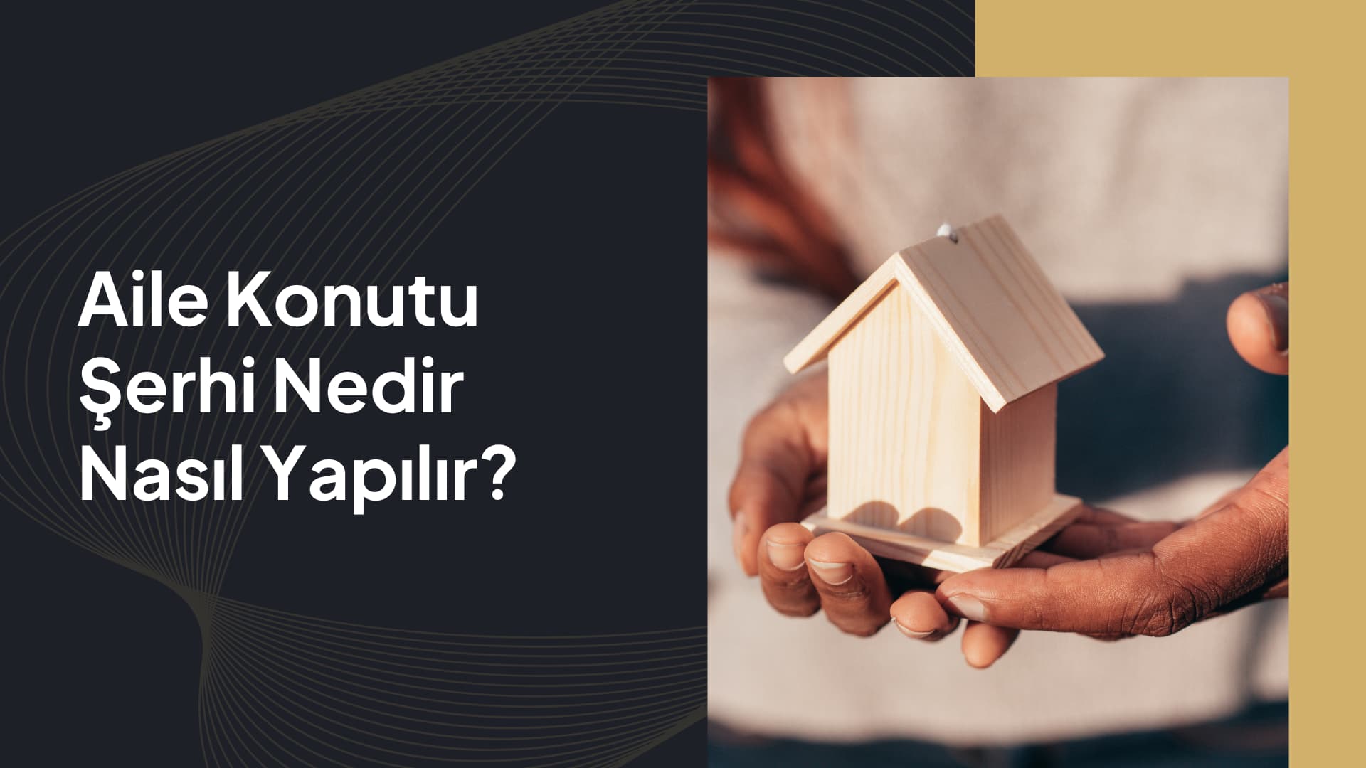 aile konutu şerhi