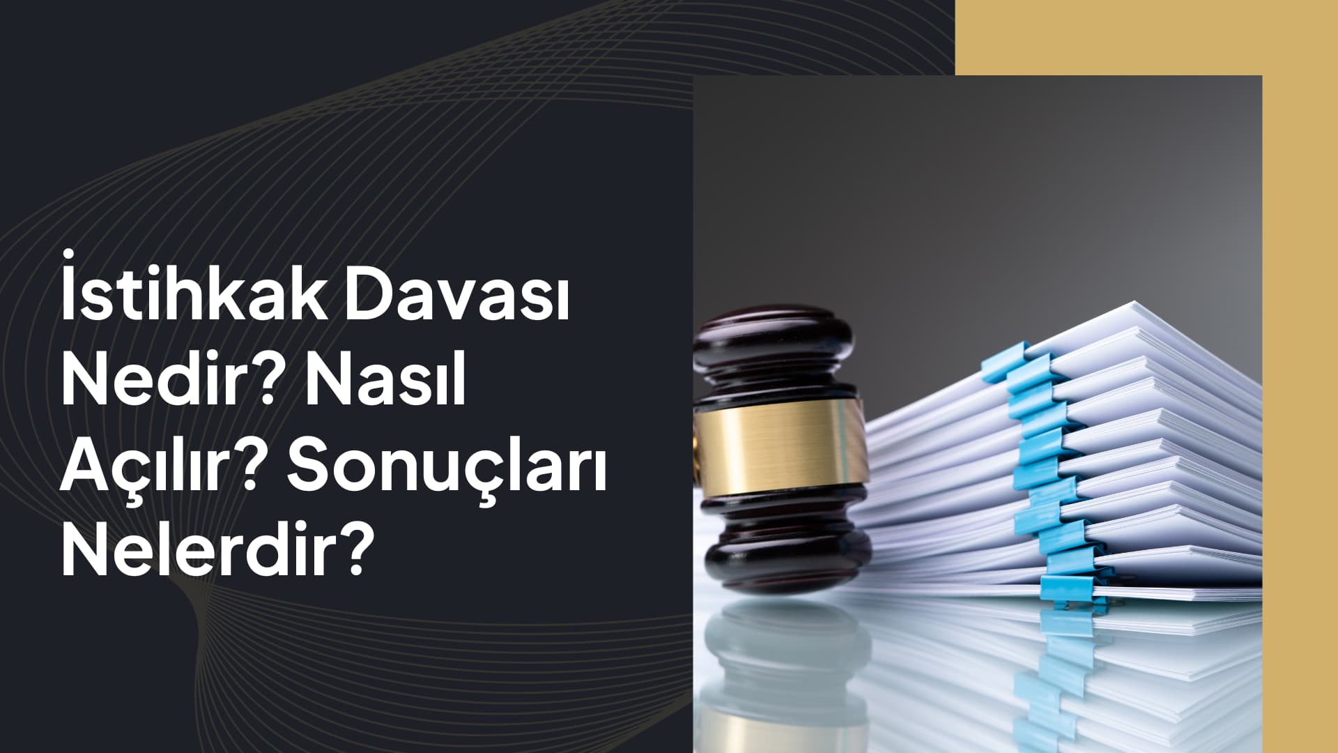 istihkak davası nasıl açılır