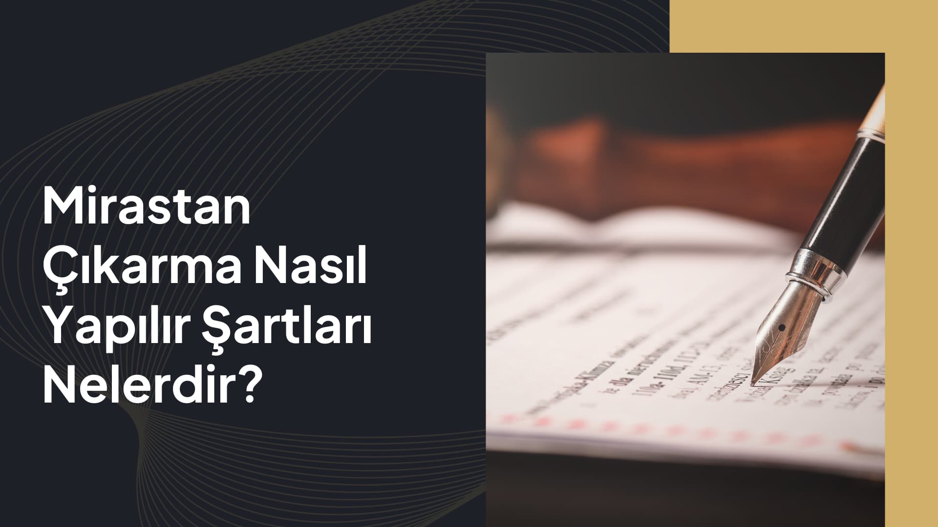 Mirastan Çıkarma Nasıl Yapılır