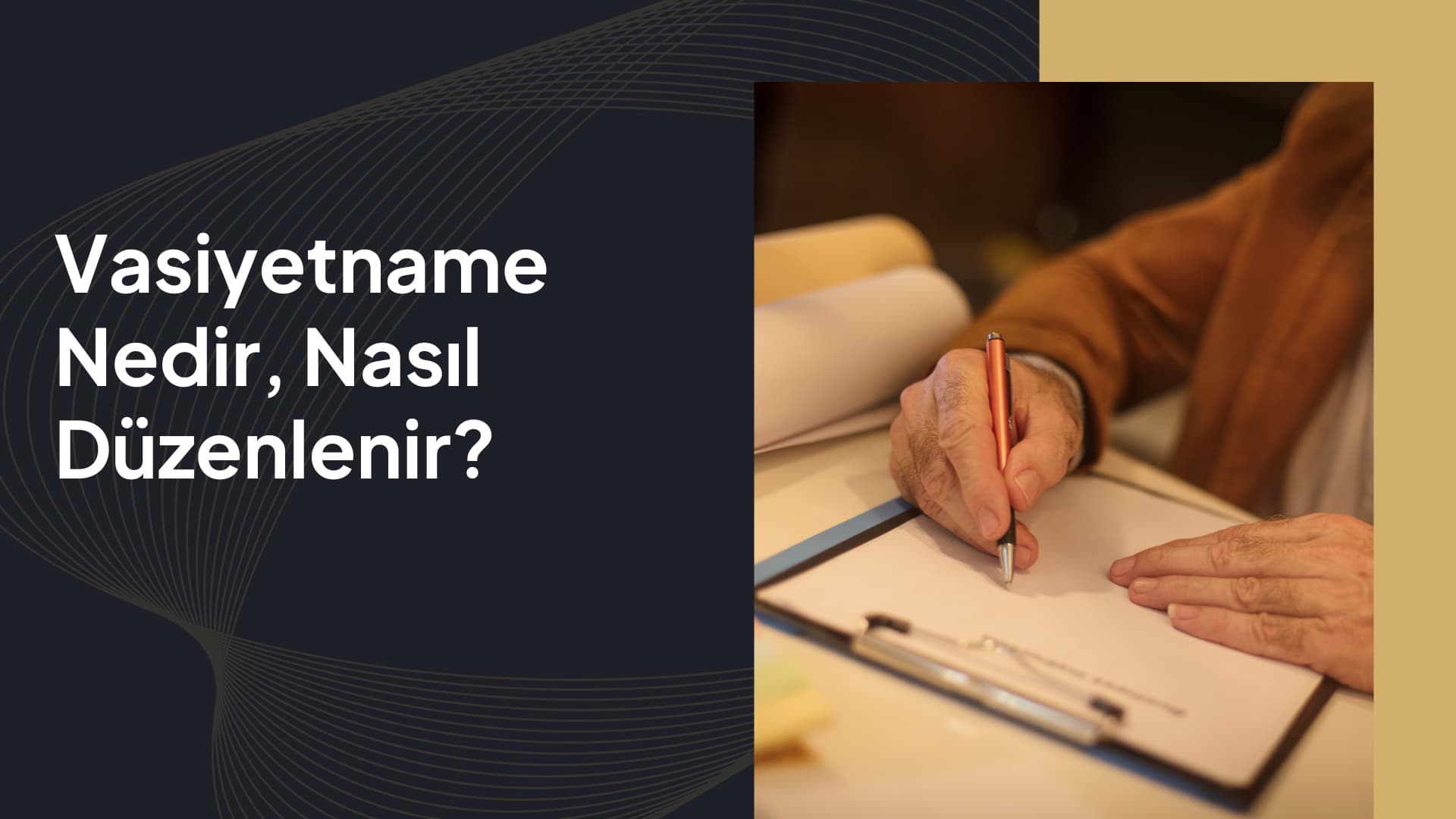 vasiyetname nasıl düzenlenir