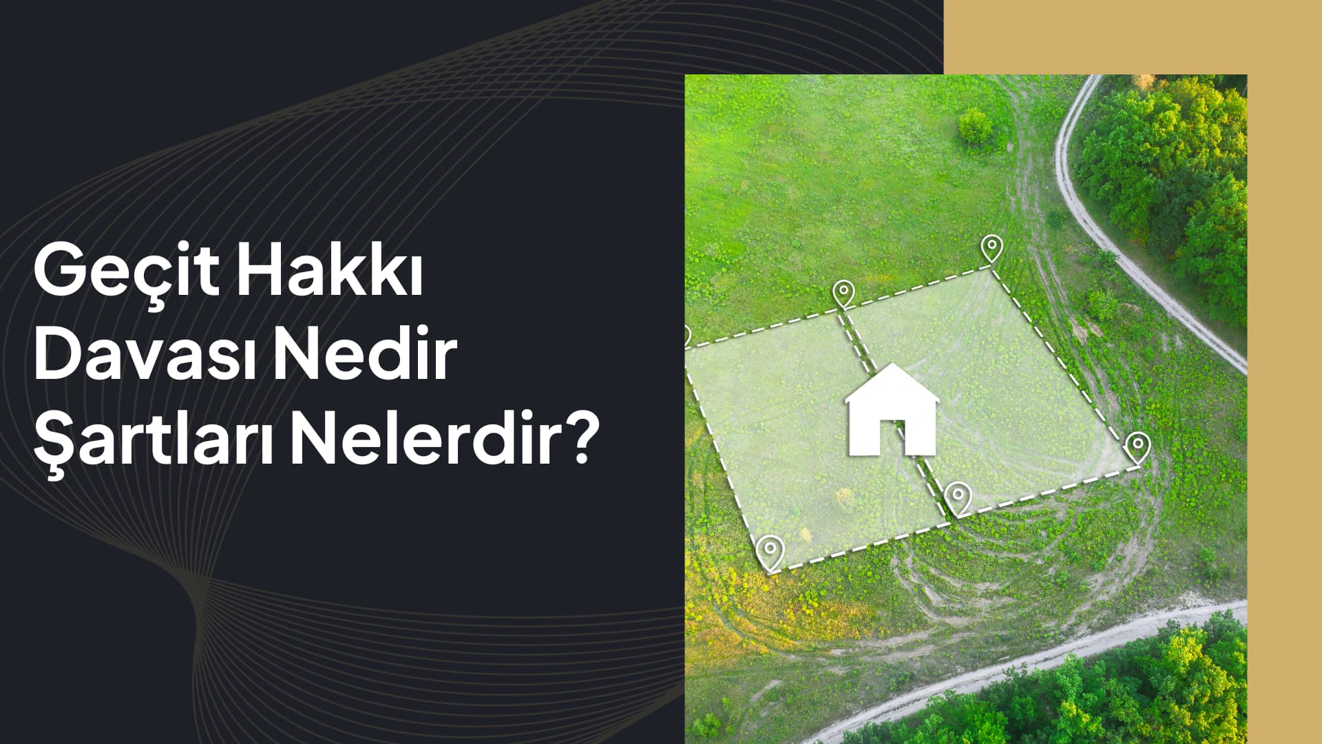 geçit hakkı davası