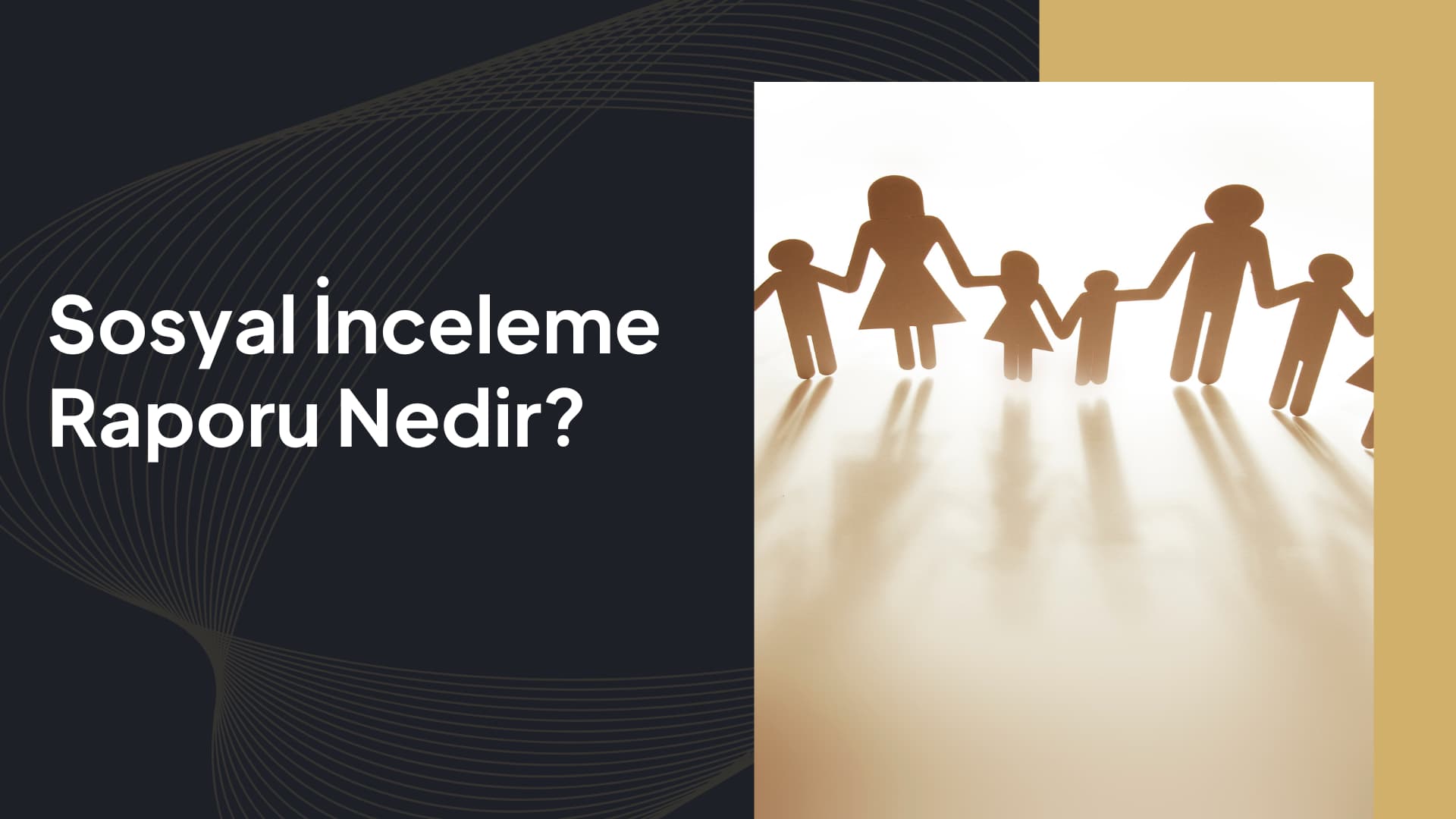 sosyal inceleme raporu