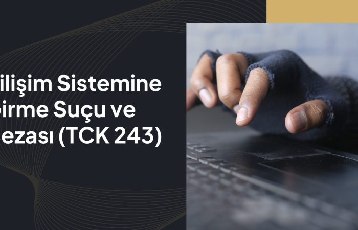 bilişim sistemine girme suçu