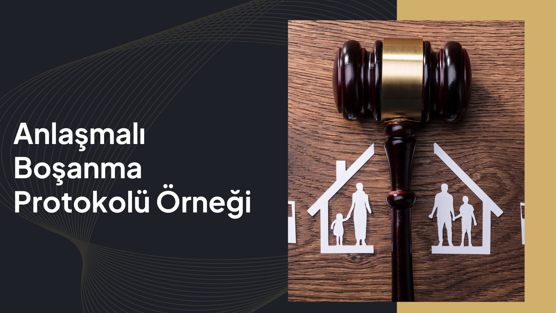 Anlaşmalı Boşanma Protokolü Örneği