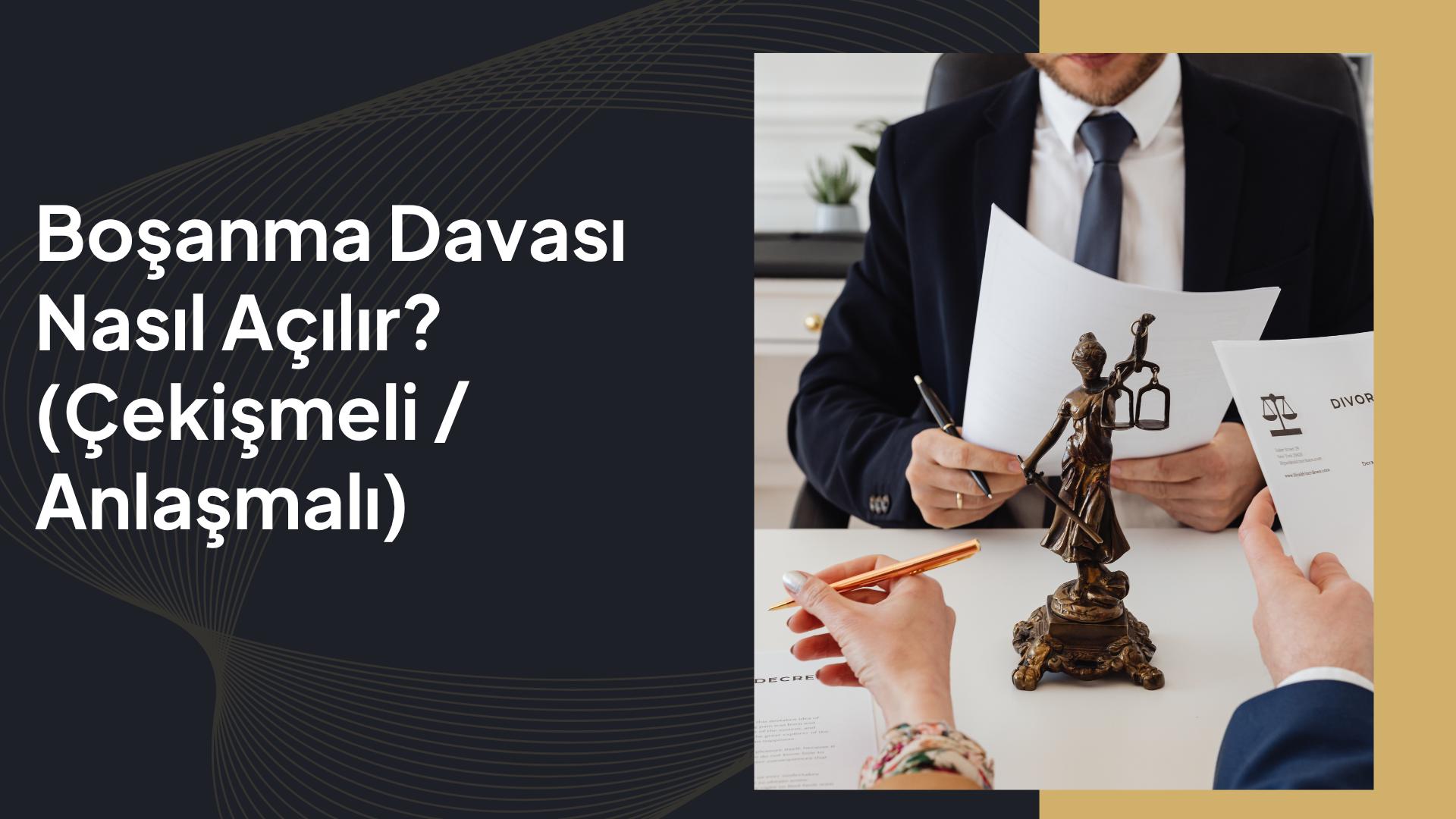 boşanma davası nasıl açılır
