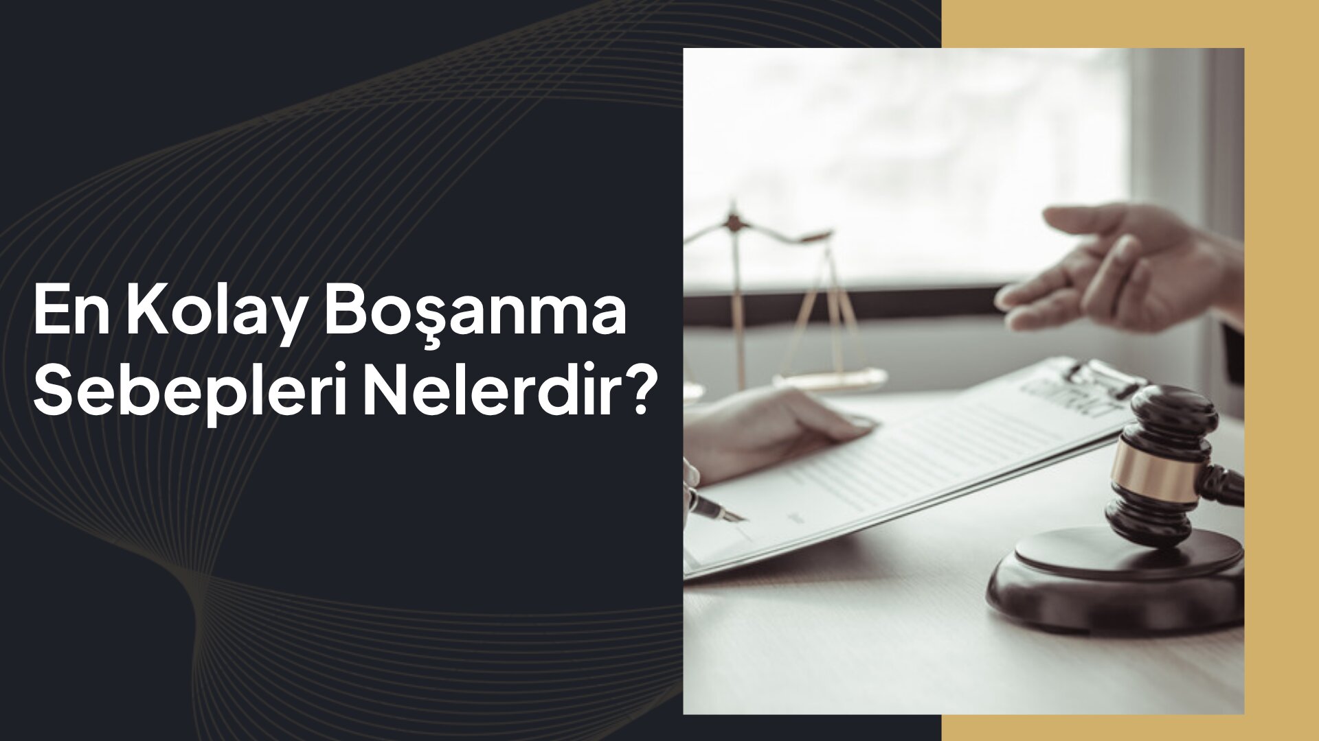 en kolay boşanma sebepleri